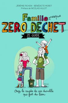 Famille Zero Dechet - Ze Guide